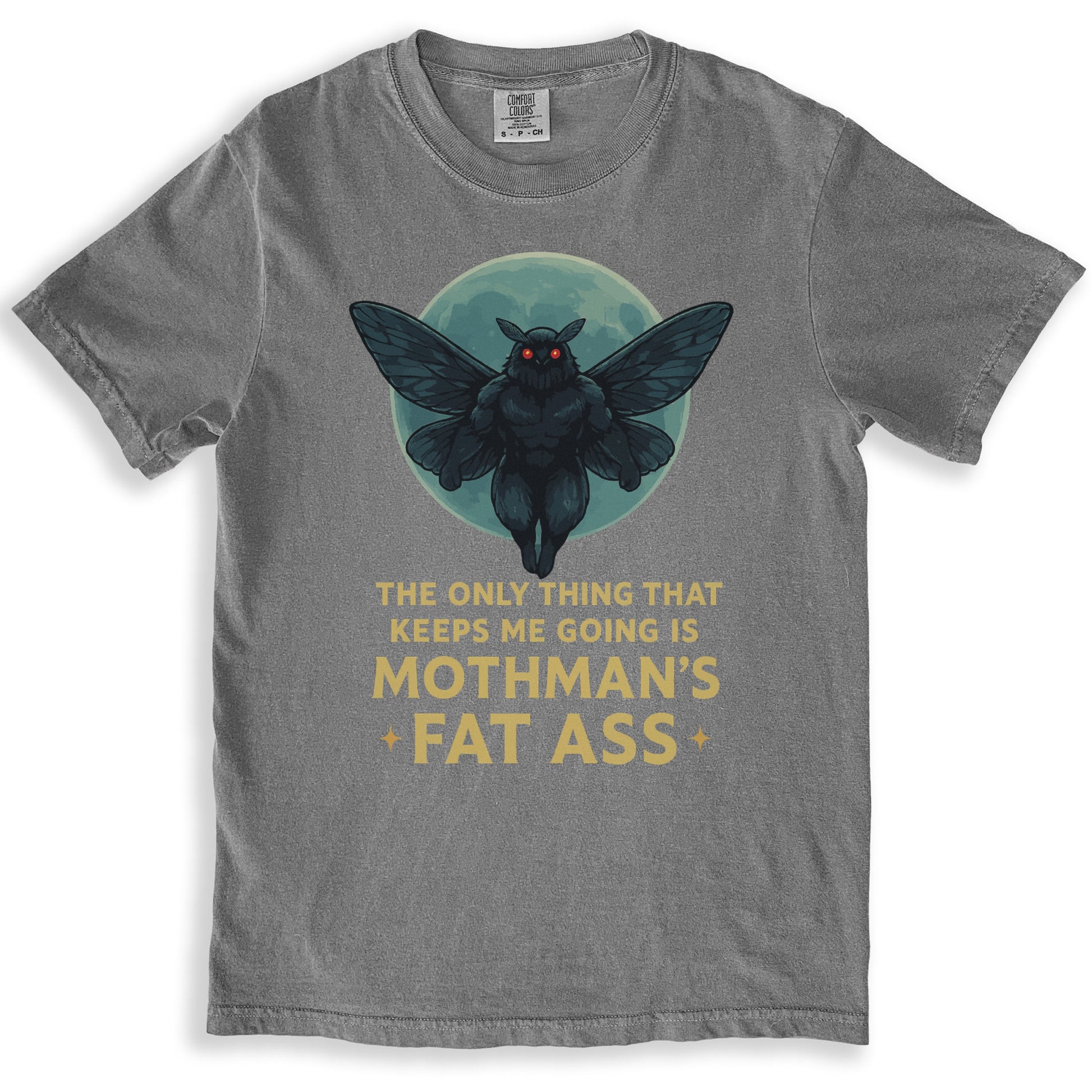 The Only Thing That Keeps Me Going Is Mothman Product