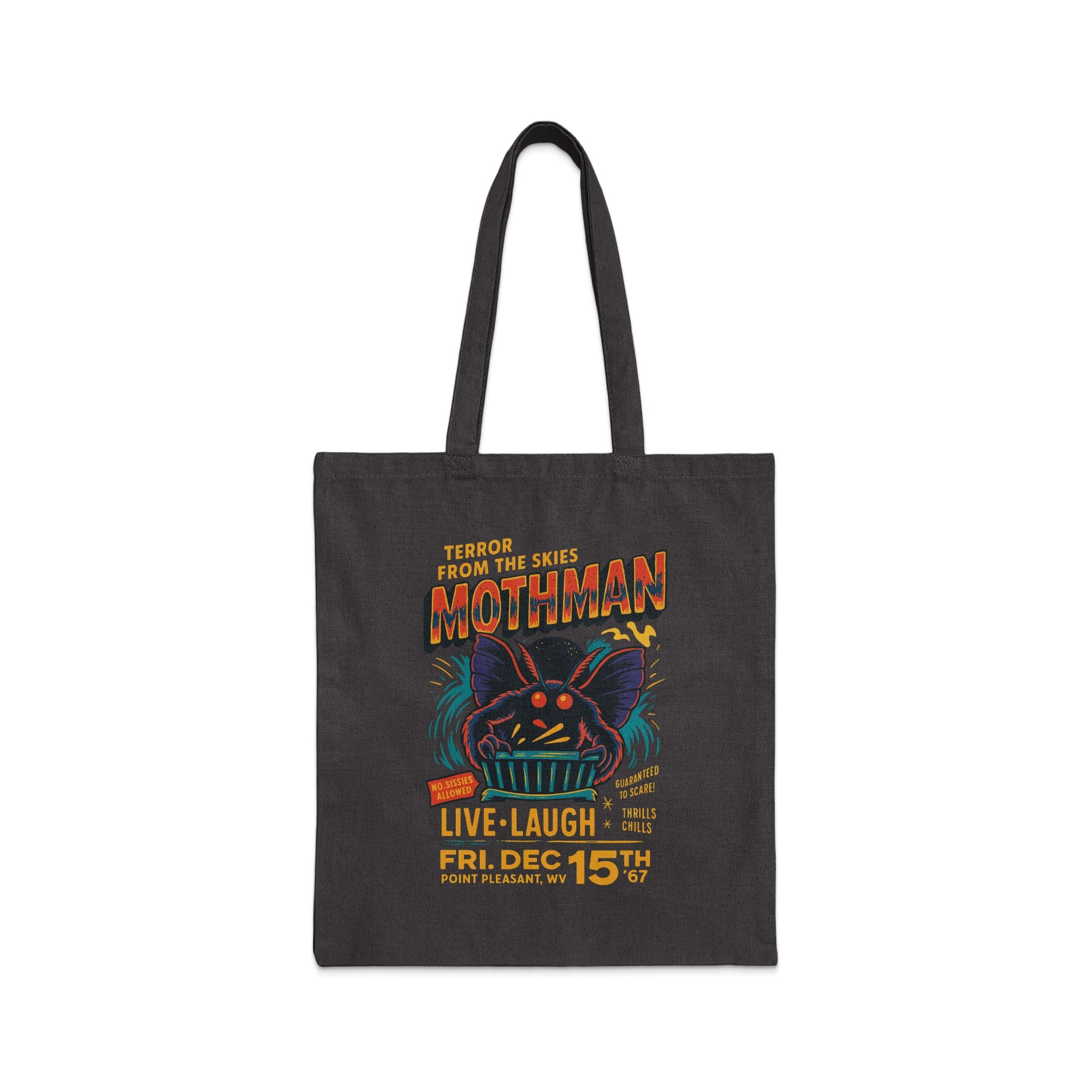 Mothman Terror From The Skies Live Laugh Tote Bag product type