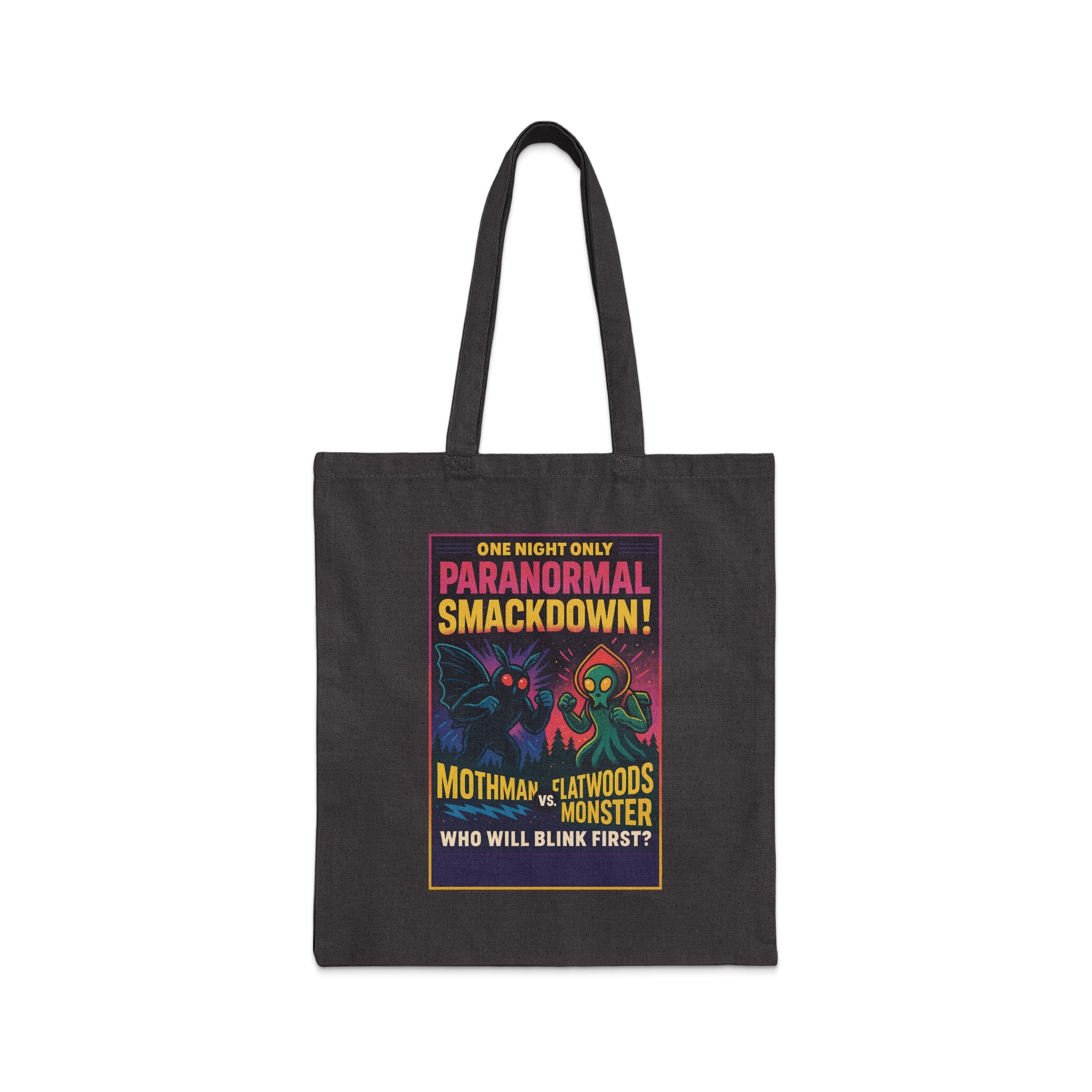 One Night Only Paranormal Smackdown Tote Bag Product