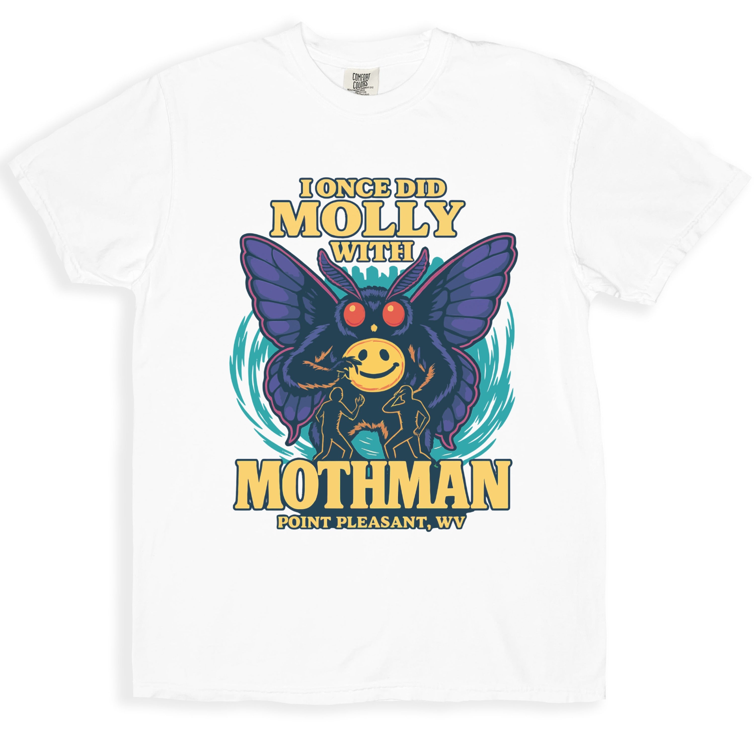 I Once Did Molly With Mothman Point Pleasant WV product type